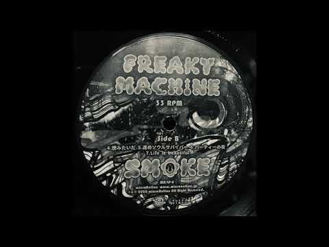 Life is Beautiful / Freaky Machine