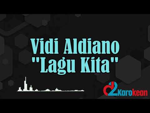 Vidi Aldiano - Lagu Kita ( Karaoke/No vocal )