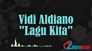 Download lagu Vidi Aldiano - Lagu Kita ( Karaoke/No vocal ) mp3