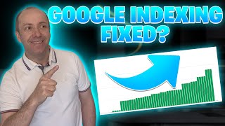 Is Google Indexing Fixed?