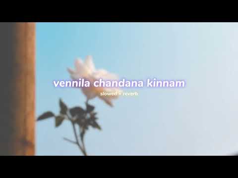 vennila chandana kinnam ( s l o w e d + r e v e r b ) | lilvibe