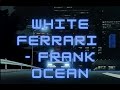 Frank Ocean White Ferrari 1hr Loop