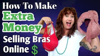 How To Sell Bras Online & Make Money From Home ~ How To Make Money On Ebay For Beginners Side Hustle