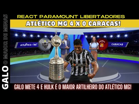 Paramount - Libertadores 2024 - Atlético Mg 4 x 0 Caracas!