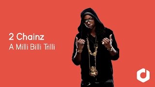 2 Chainz - A Milli Billi Trilli ft. Wiz Khalifa Lyrics