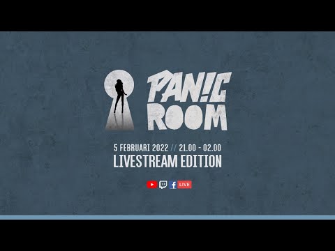 PANIC ROOM - LIVESTREAM EDITION 05-02-2022