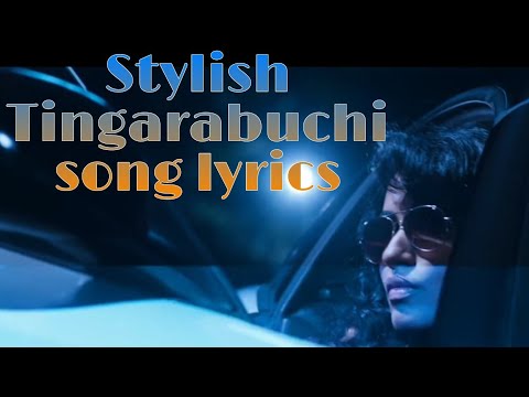 Stylish Tingarabuchi﻿  Full song lyrics | Aata Arambam | Yuvan Shankar Raja |