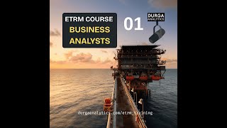 01 ETRM Business Analysts Podcast