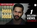 Jeena Jeena Uncut Video Song Sachin Jigar Badlapur