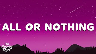 O-Town - All Or Nothing (Lyrics)