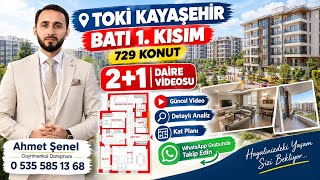 🏠 TOKİ KAYAŞEHİR 729 KONUT 2+1 ÖRNEK DAİRE TURU! 👀 TESLİMAT ÖNCESİ GÜNCEL GÖRÜNT