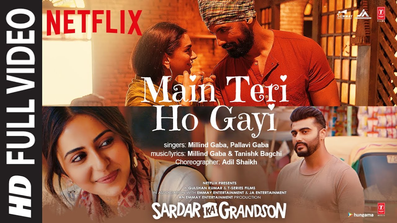 Main Teri Ho Gayi Lyrics | Sardar Ka Grandson | Millind Gaba (MusicMG), Pallavi Gaba