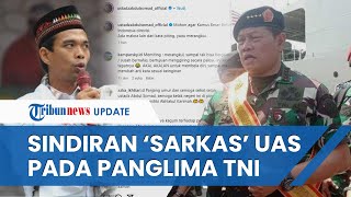 Panglima TNI Klarifikasi Kata 'Piting' untuk Merangkul Warga Rempang, UAS: Mohon KBBI Direvisi