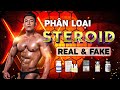 PHÂN BIỆT STEROIDS THẬT & GIẢ | NHỮNG SAI LẦM KHI LỰA CHỌN STEROIDS