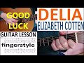 DELIA - ELIZABETH COTTEN fingerstyle GUITAR LESSON