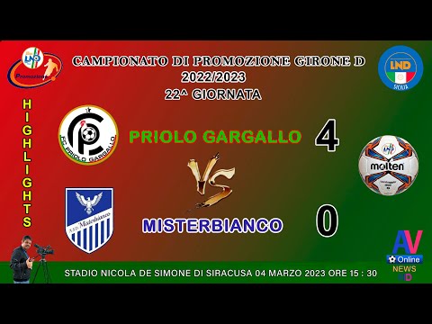 VIDEO HIGHLIGHTS PRIOLO G. - MISTERBIANCO CAMPIONATO DI PROMOZIONE GIRONE D 2022/2023 .