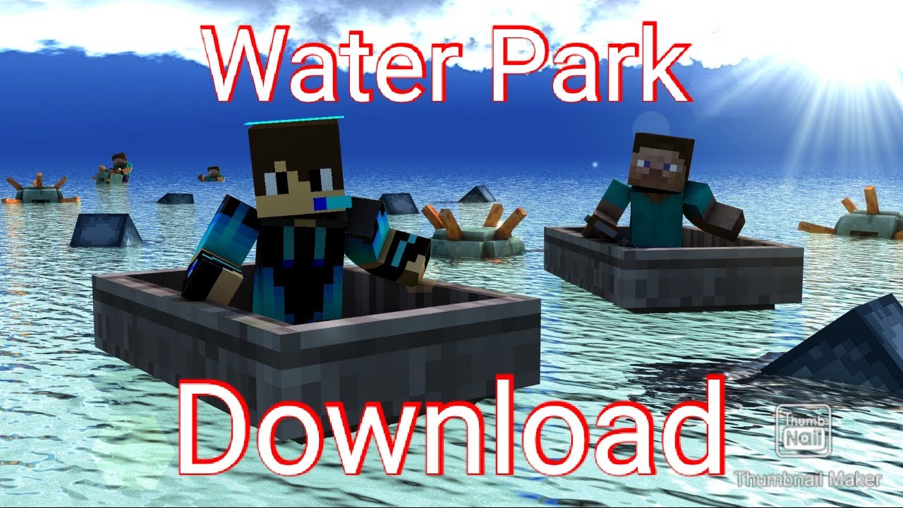 How to download water park in minecraft pe