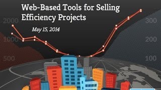 Web-Tools for Selling Efficiency Projects - May 15, 2014