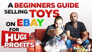 STEP BY STEP GUIDE TO SELLING TOYS ON EBAY FOR HUGE PROFITS!