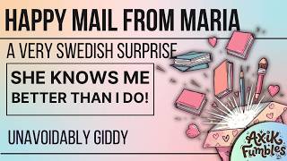 A happy mail from Maria - she knows me better than I do! A very giddy unboxing
