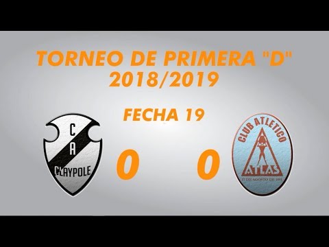 Primera "D" 2018/2019 - Fecha 19 - Claypole 0 Atlas 0 - Resumen