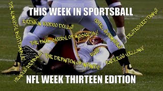 This Week in Sportsball: NFL Week Thirteen Edition (2018)