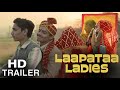 LAAPATAA LADIES | Official Trailer | Aamir Khan Productions Kindling Pictures Jio Studios
