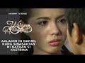 Aalamin Ni Daniel Kung Sinasaktan Ni Nathan Si Katerina Walang Hanggang IWant TV Series