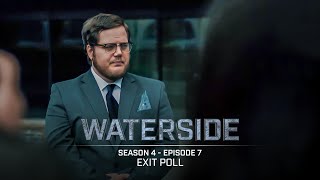 Waterside | Season 4 (2019) | Episode 7: Exit Poll