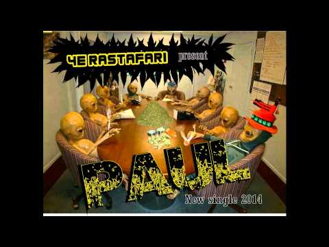 4E RASTAFARI present " PAUL " 2014 New Single