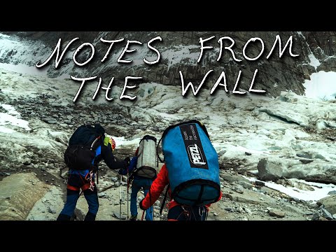 Notes du mur – Escalade en Patagonie | Sean Villanueva O'Driscoll, Nico Favresse et Siebe Vanhee