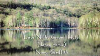 Late Night Grand Hotel (dance remix)