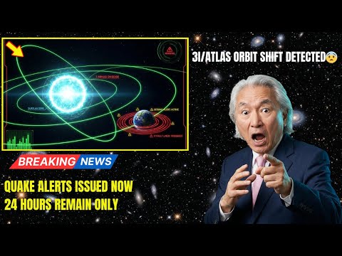 3I/ATLAS Just INDUCED a Sudden Orbit Wobble on Earth — Quake Alerts in 24 HOURS | Michio Kaku
