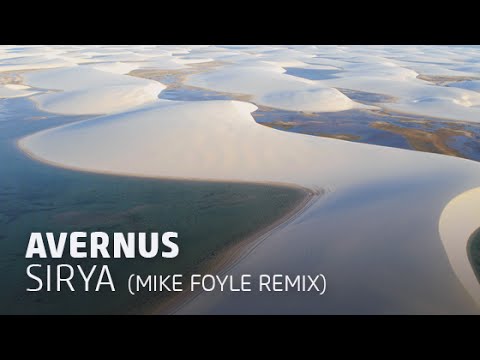 Avernus - Sirya (Mike Foyle Remix)