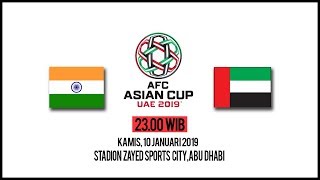 Jadwal Pertandingan Piala Asia 2019 India Vs Uni Emirat Arab, Kamis Pukul 23.00 WIB