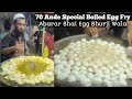 70 Eggs Boiled Egg Fry In Abrar Bhurji Centre Bharuch Gujarat
