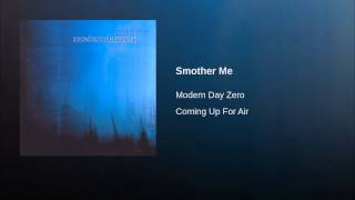 Smother Me