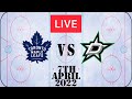 Toronto Maple Leafs Vs Dallas Stars Full Game Live Stream 7th April 2022 L Reactions