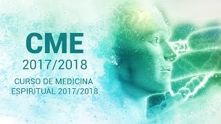 CME-01 - Abertura - Curso de Medicina Espiritual 2017