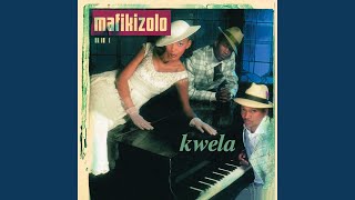 Kwela Kwela (feat. Hugh Masekela)