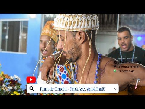 RUM DE OMOLU - IGBÁ ASÉ ATAPÁ INAFÉ (AJODUN OXÓSSI 2022)
