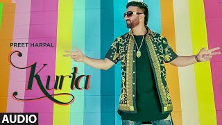 Preet Harpal: Kurta (Full Audio Song) Jaymeet | Pargat Kotguru | Latest Punjabi Songs