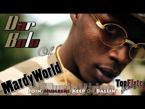 Dar Bolo. Doin' Numbers/Keep On Ballin' Promo Video