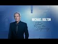 Michael Bolton - Just The Beginning (Official Lyric Video)