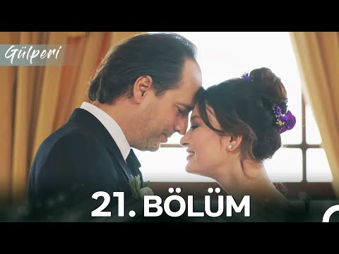 Gülperi 21. Bölüm
