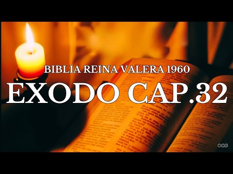 Biblia Hablada-BIBLIA REINA VALERA 1960-EXODO CAP.32