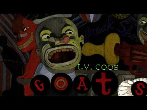 The Goats - TV Cops