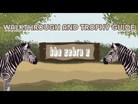 The Zebra Z - Full Walkthrough & Trophy Guide