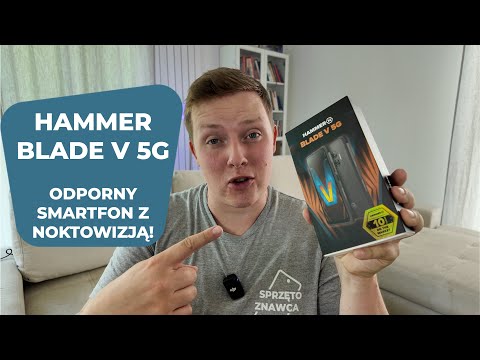 Hammer Blade V 5G - super odporny smartfon z noktowizorem! [+ konkurs!]
