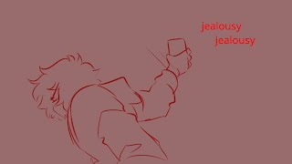 jealousy, jealousy // vent pmv